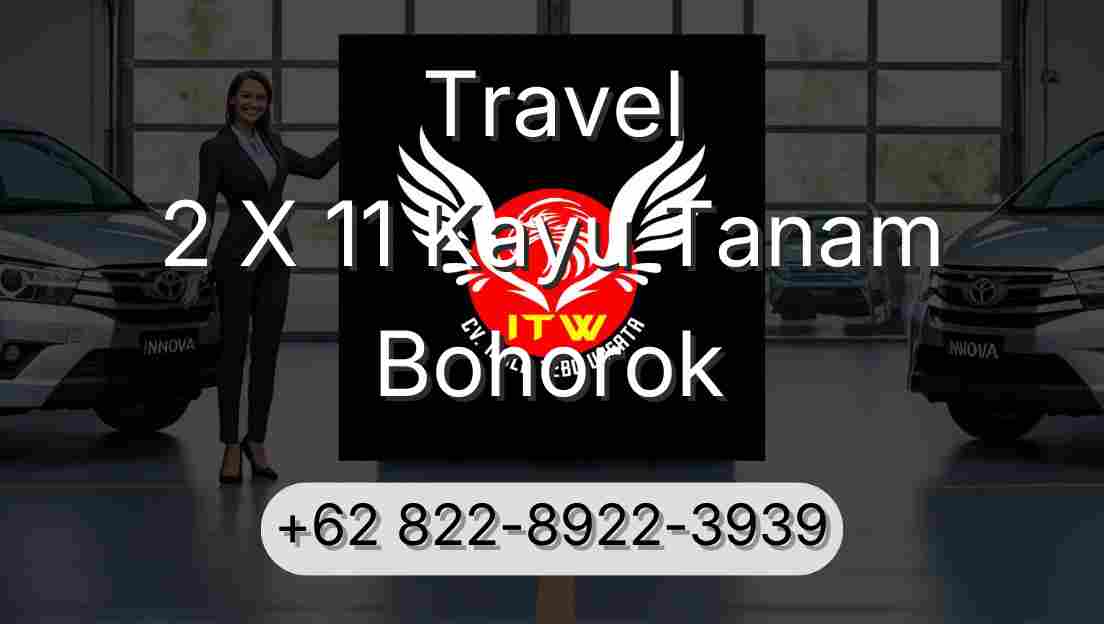 Travel 2 X 11 Kayu Tanam Bohorok
