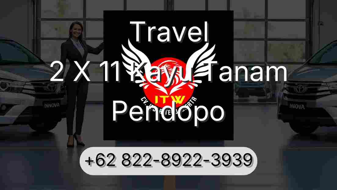 Travel 2 X 11 Kayu Tanam Pendopo