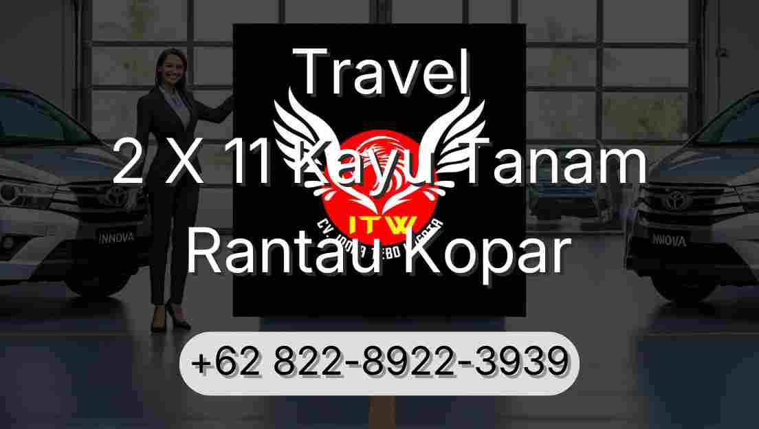 Travel 2 X 11 Kayu Tanam Rantau Kopar