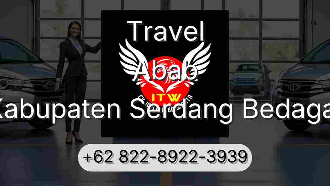 Travel Abab Kabupaten Serdang Bedagai