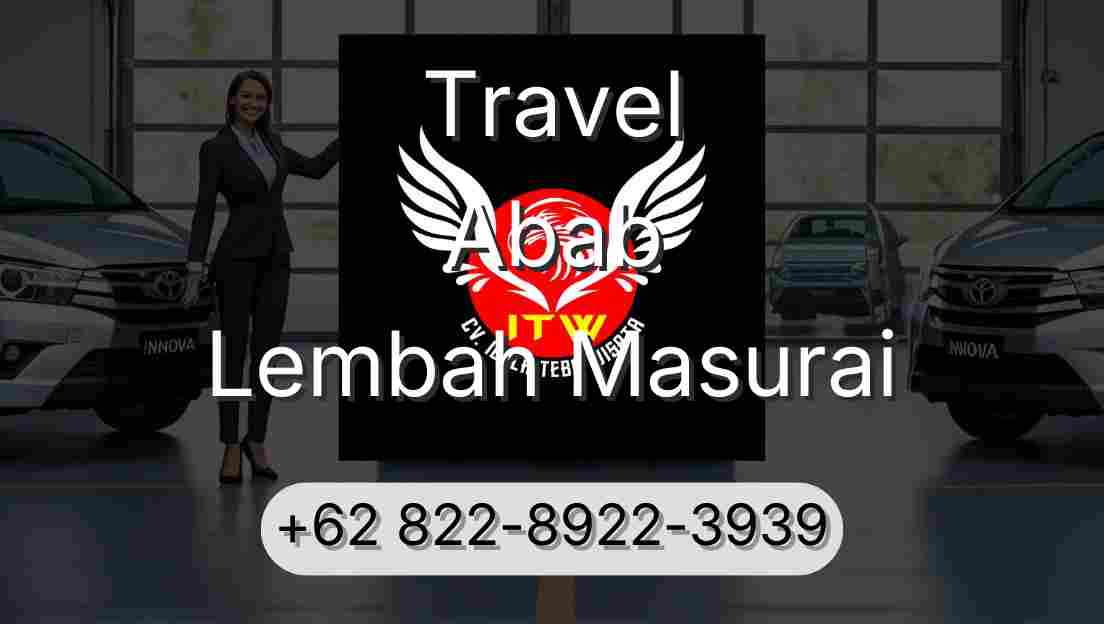 Travel Abab Lembah Masurai