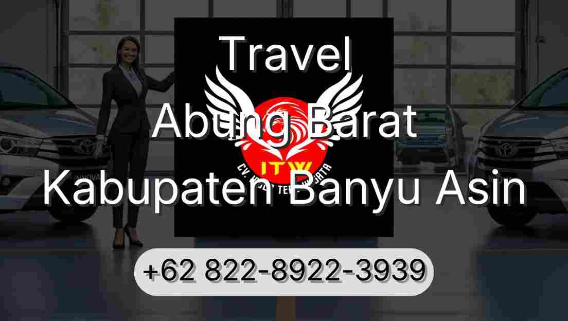 Travel Abung Barat Kabupaten Banyu Asin