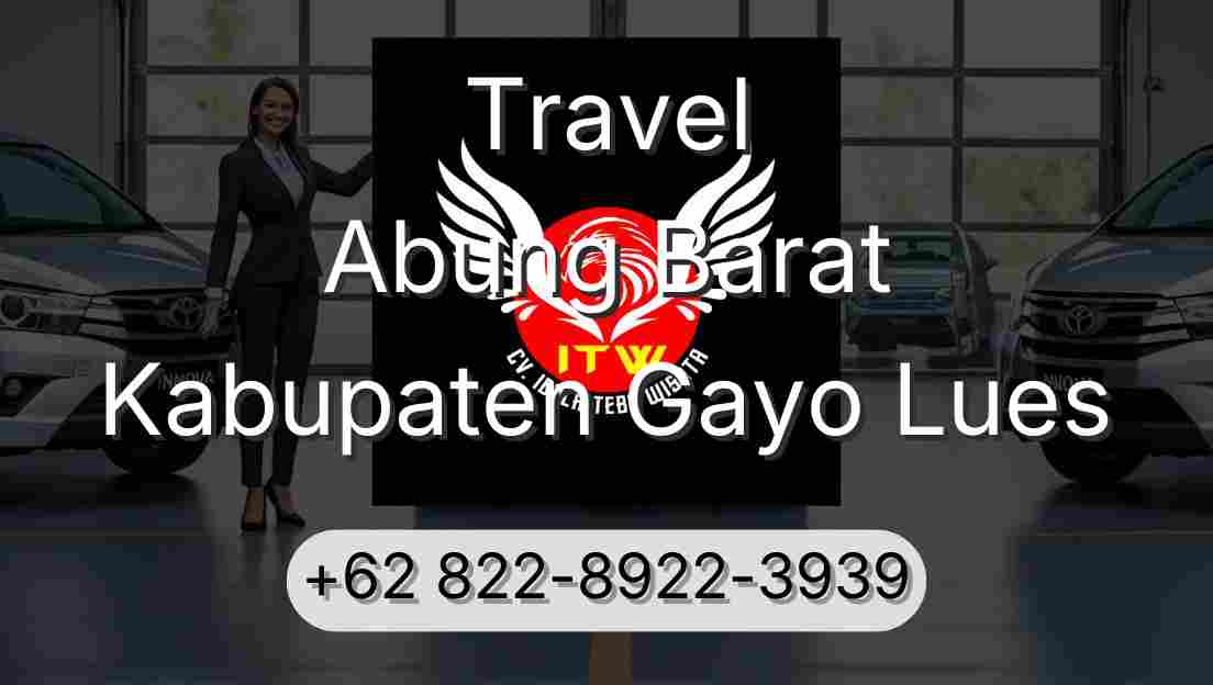 Travel Abung Barat Kabupaten Gayo Lues