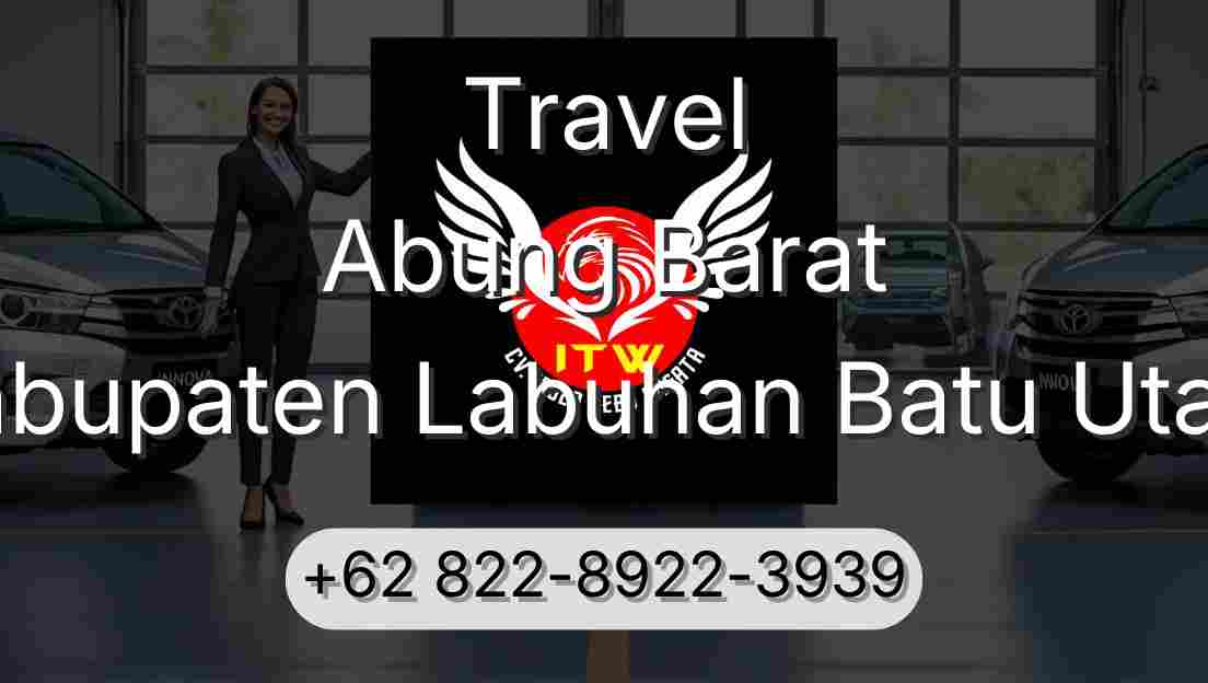 Travel Abung Barat Kabupaten Labuhan Batu Utara