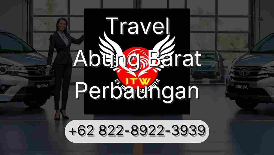 Travel Abung Barat Perbaungan