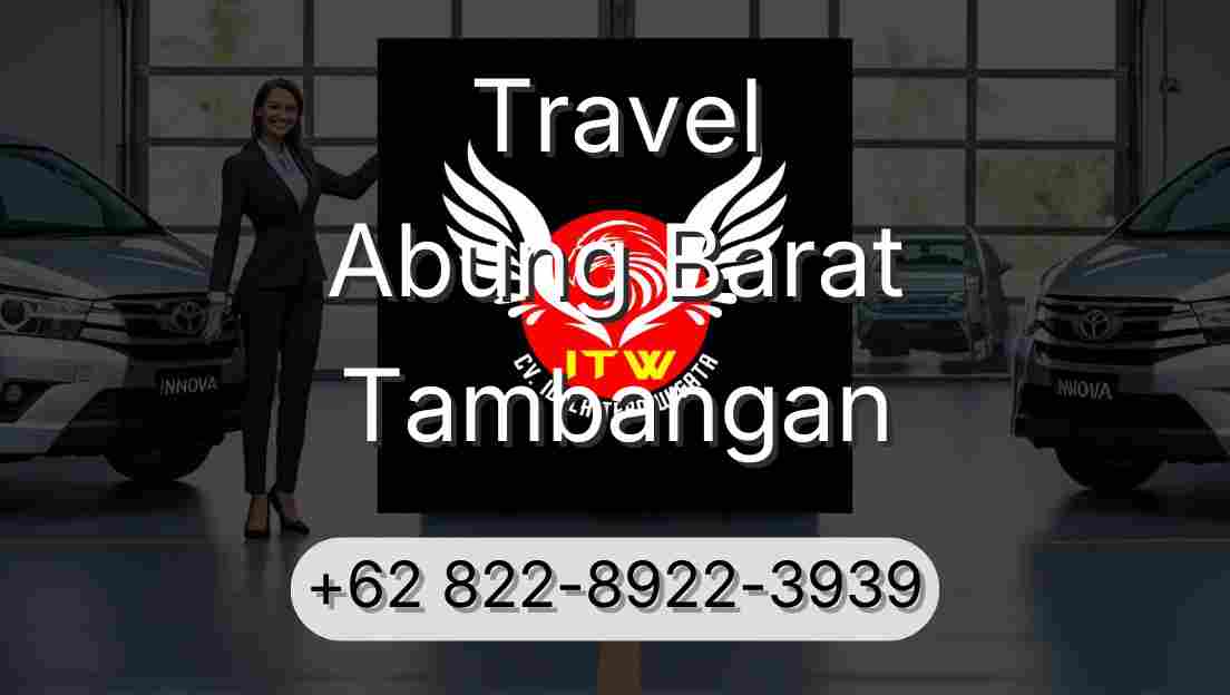 Travel Abung Barat Tambangan