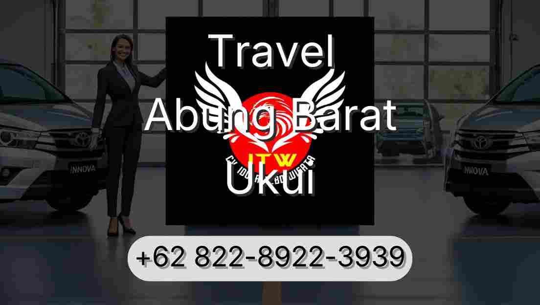 Travel Abung Barat Ukui