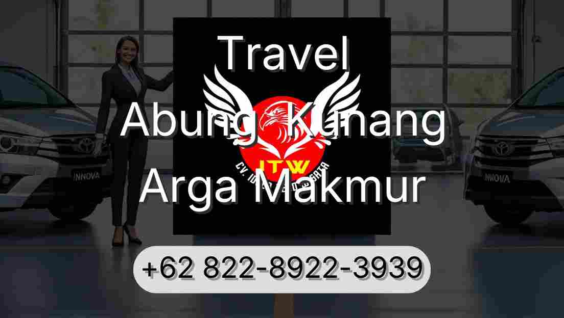 Travel Abung  Kunang Arga Makmur