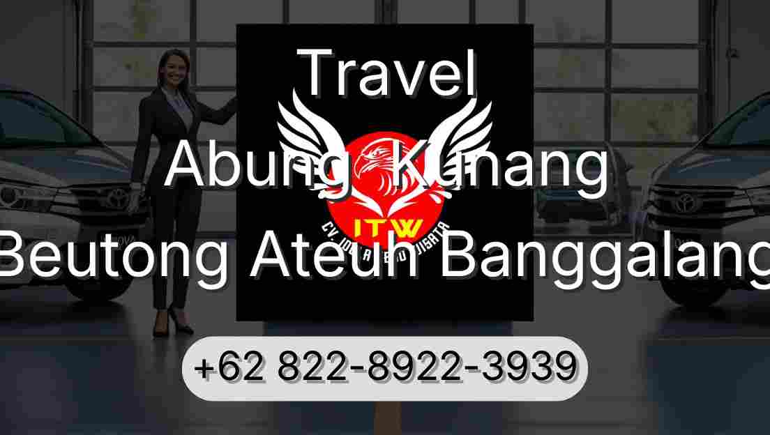 Travel Abung  Kunang Beutong Ateuh Banggalang