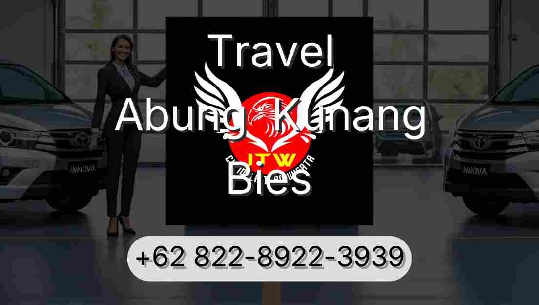Travel Abung  Kunang Bies