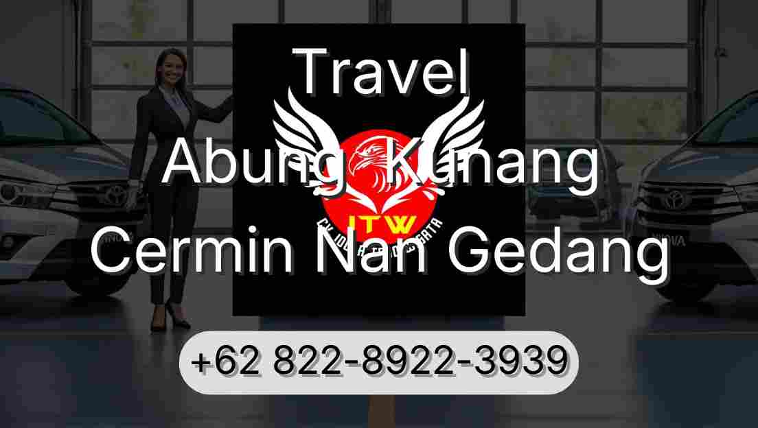 Travel Abung  Kunang Cermin Nan Gedang