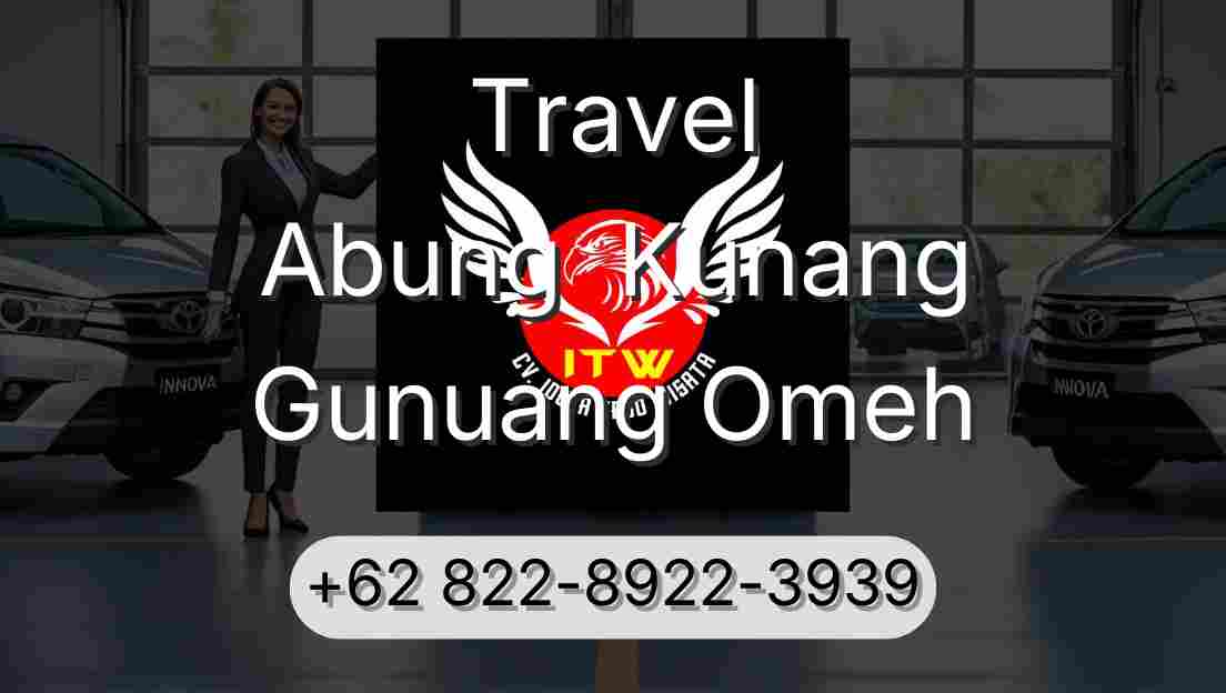 Travel Abung  Kunang Gunuang Omeh