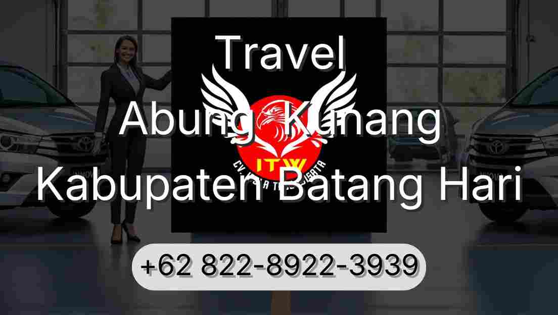 Travel Abung  Kunang Kabupaten Batang Hari