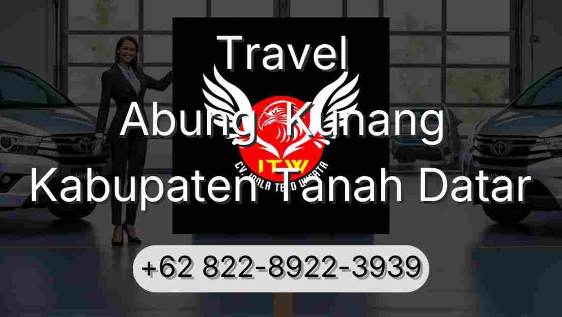 Travel Abung  Kunang Kabupaten Tanah Datar