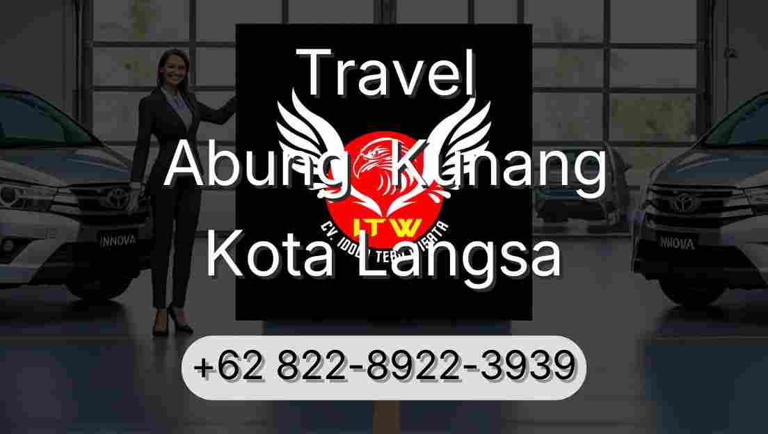 Travel Abung  Kunang Kota Langsa