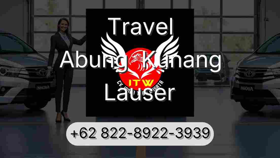 Travel Abung  Kunang Lauser