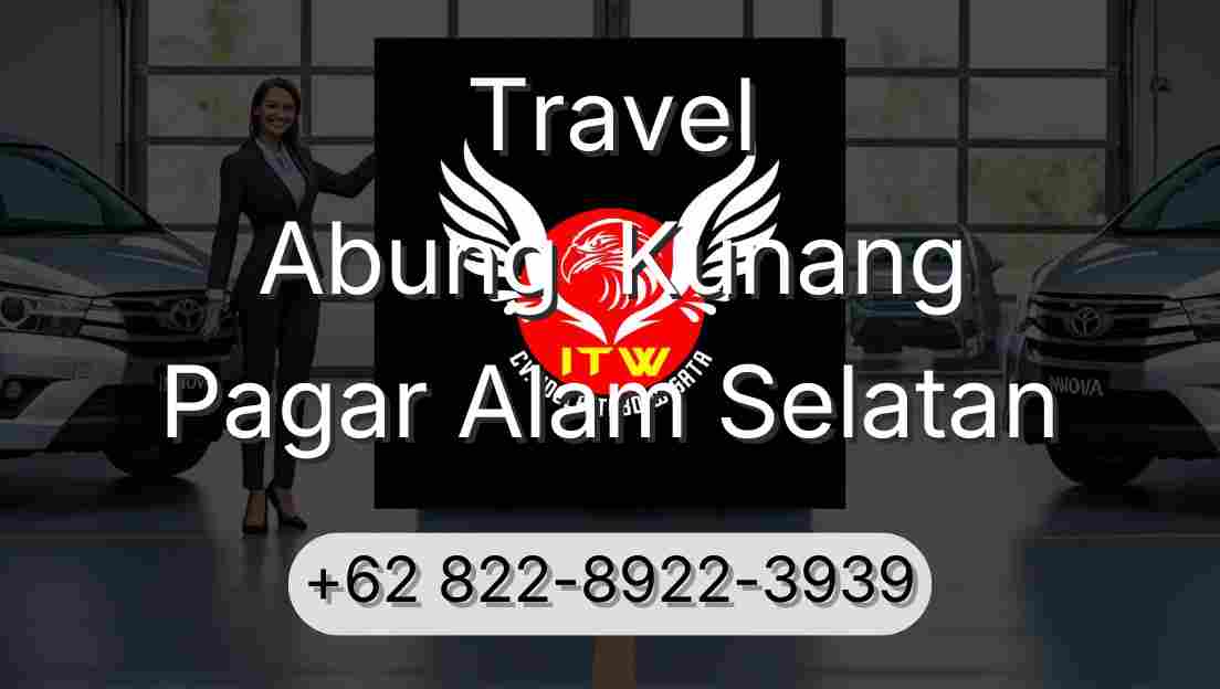 Travel Abung  Kunang Pagar Alam Selatan