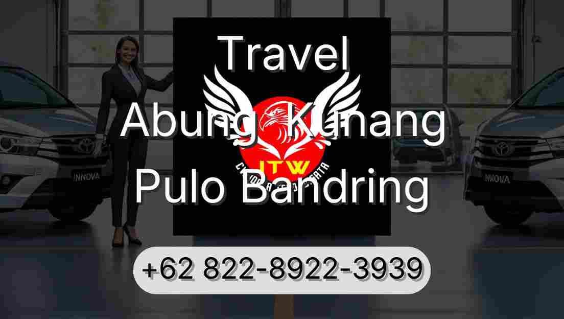Travel Abung  Kunang Pulo Bandring