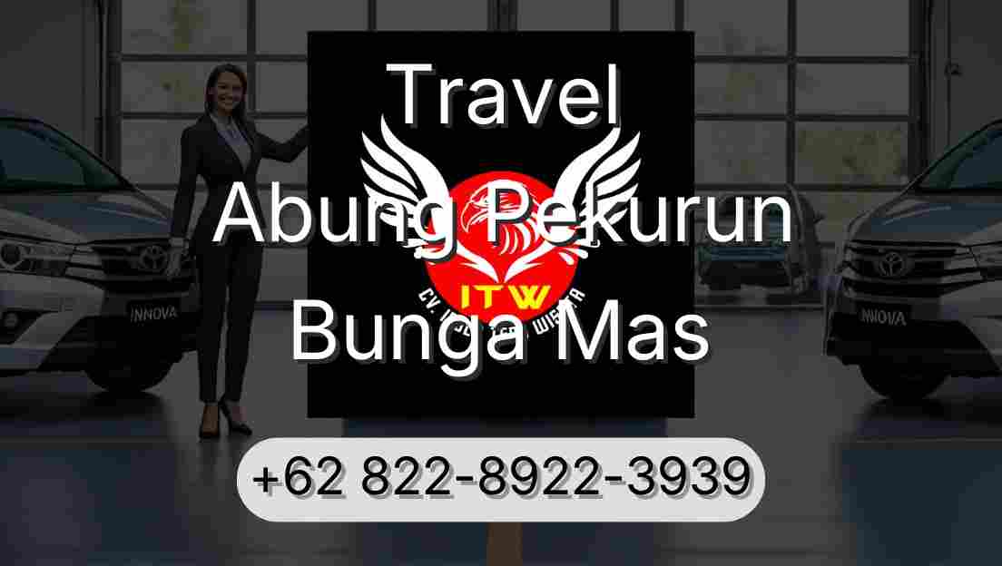 Travel Abung Pekurun Bunga Mas