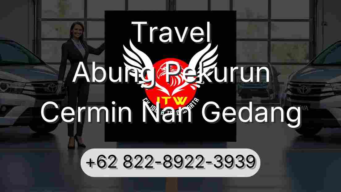 Travel Abung Pekurun Cermin Nan Gedang