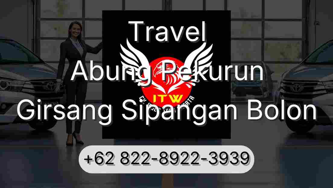 Travel Abung Pekurun Girsang Sipangan Bolon
