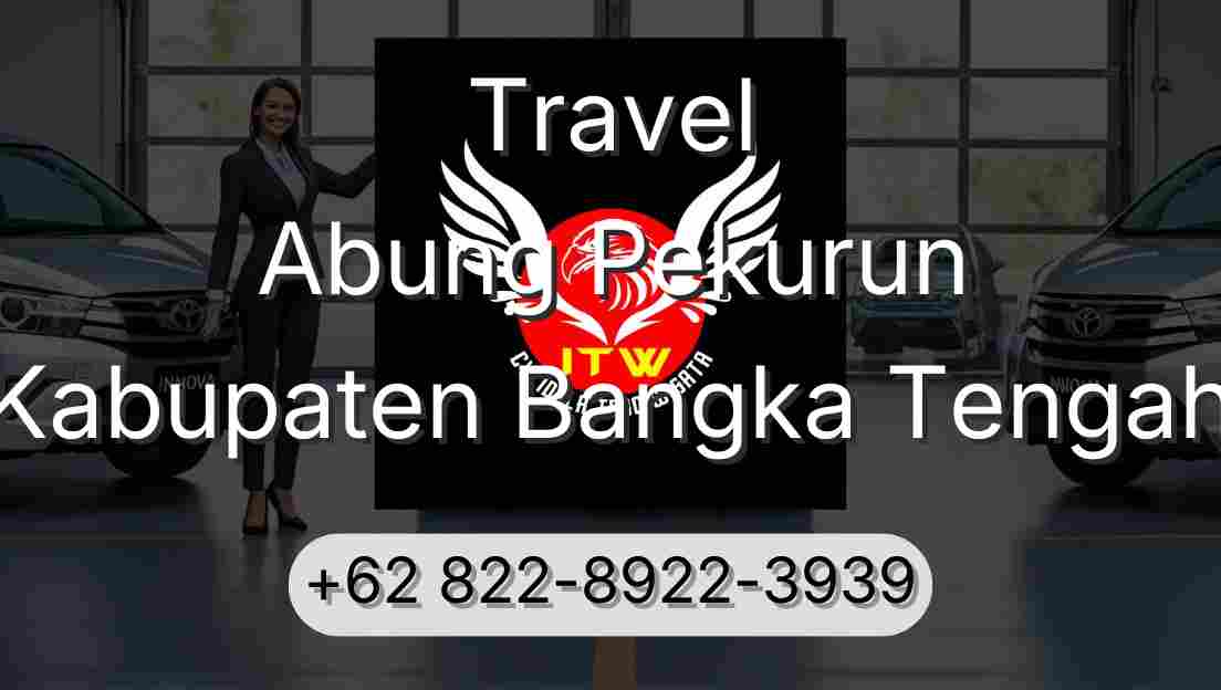 Travel Abung Pekurun Kabupaten Bangka Tengah