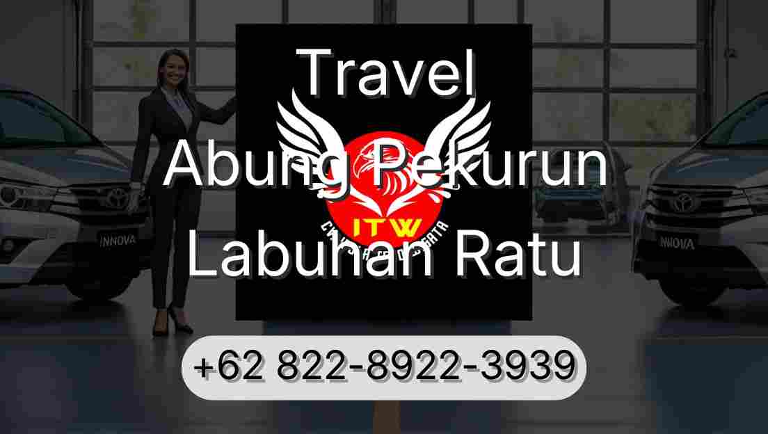 Travel Abung Pekurun Labuhan Ratu