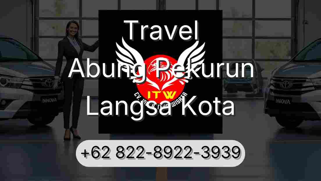 Travel Abung Pekurun Langsa Kota