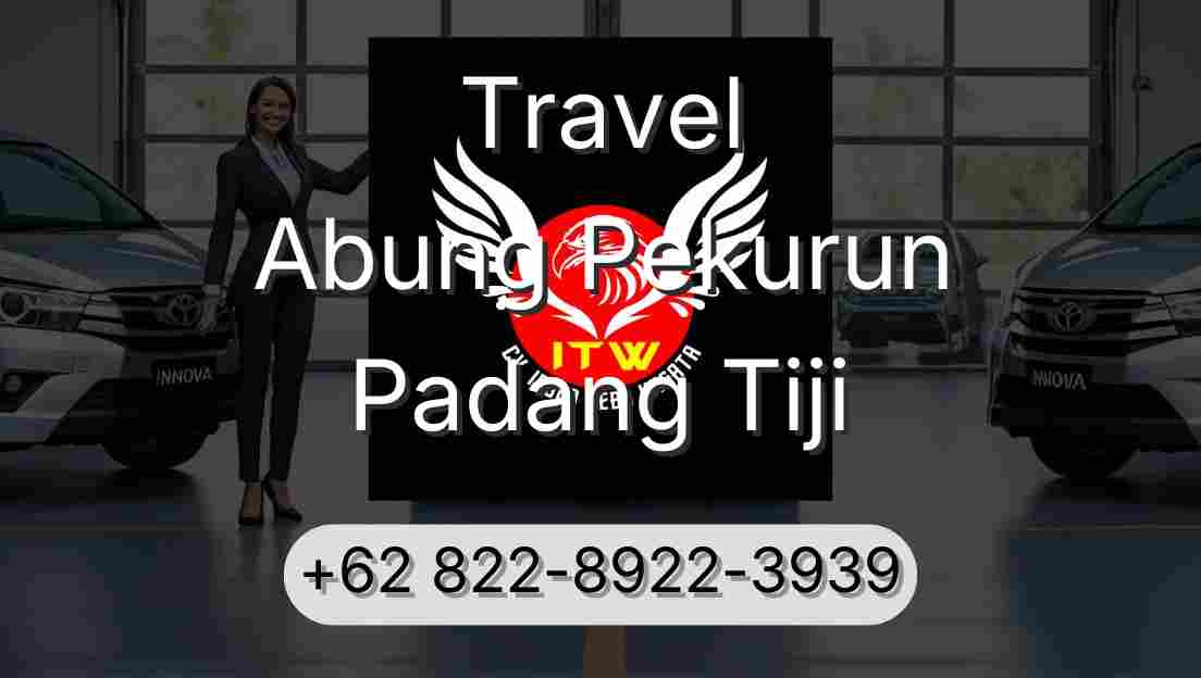 Travel Abung Pekurun Padang Tiji