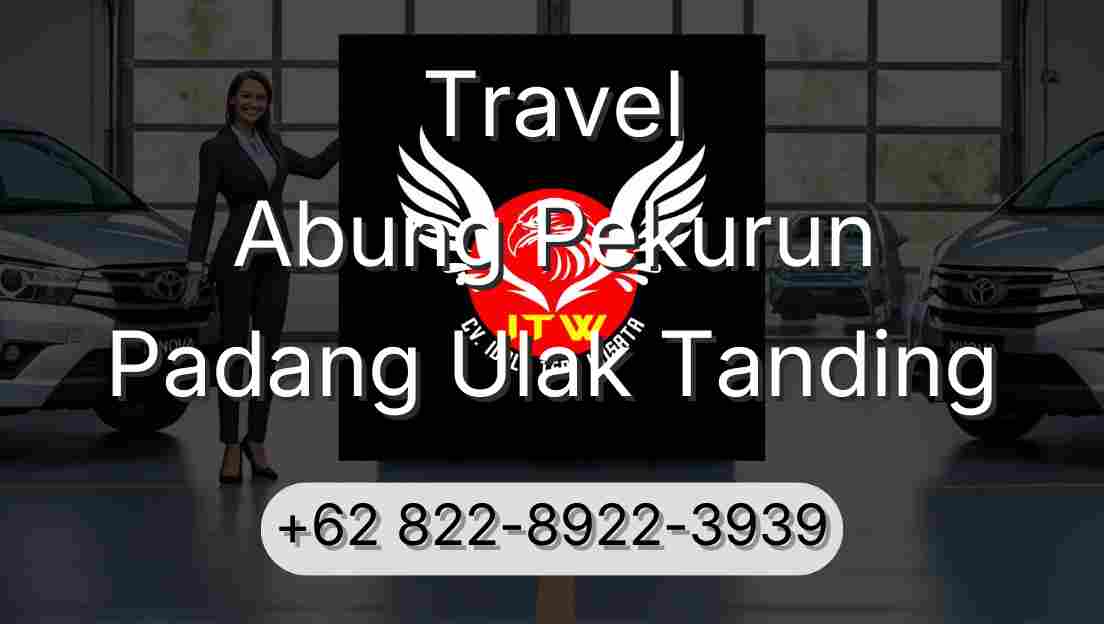 Travel Abung Pekurun Padang Ulak Tanding