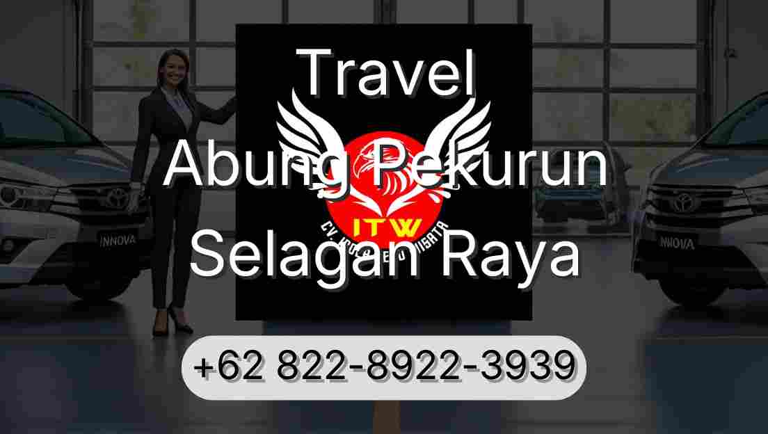 Travel Abung Pekurun Selagan Raya