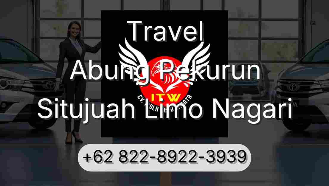 Travel Abung Pekurun Situjuah Limo Nagari