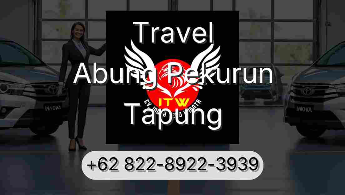 Travel Abung Pekurun Tapung
