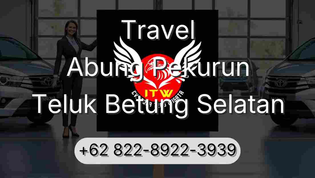 Travel Abung Pekurun Teluk Betung Selatan
