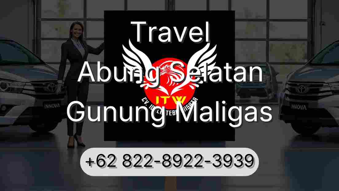 Travel Abung Selatan Gunung Maligas