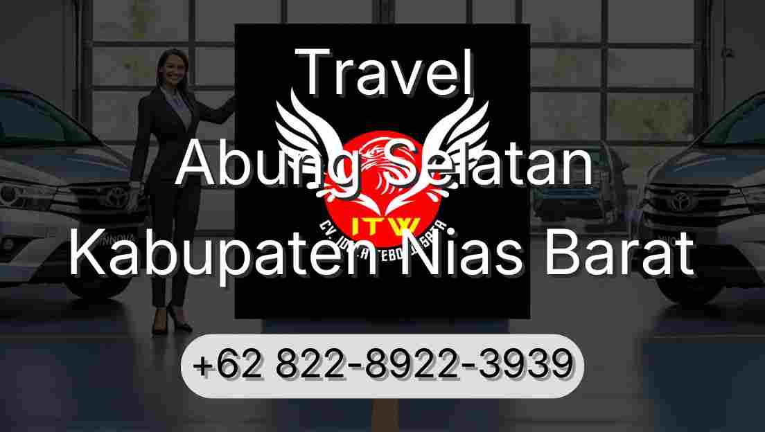 Travel Abung Selatan Kabupaten Nias Barat