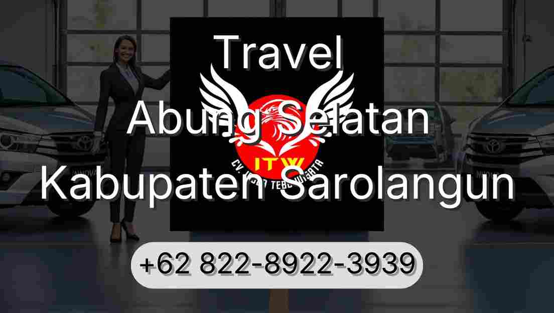 Travel Abung Selatan Kabupaten Sarolangun
