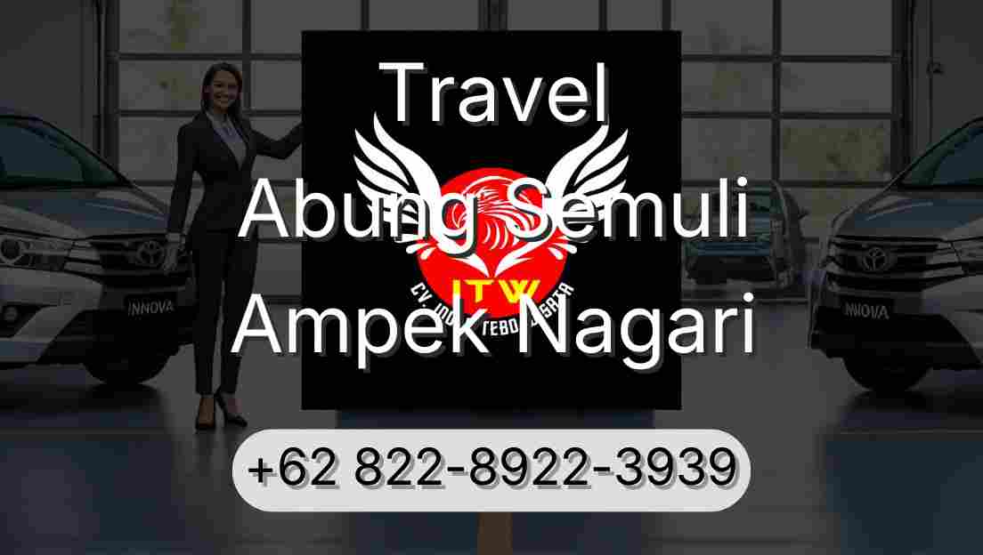 Travel Abung Semuli Ampek Nagari