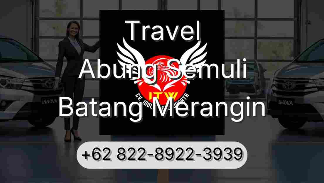 Travel Abung Semuli Batang Merangin