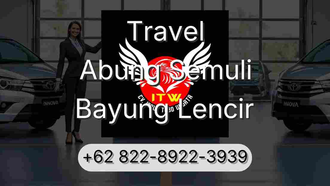 Travel Abung Semuli Bayung Lencir