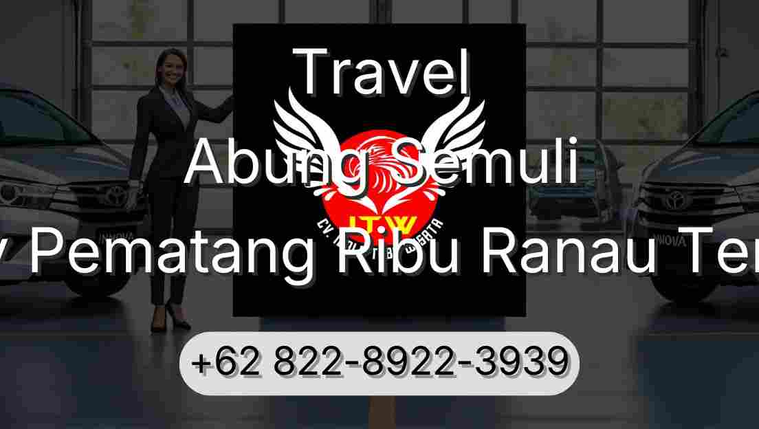 Travel Abung Semuli Buay Pematang Ribu Ranau Tengah
