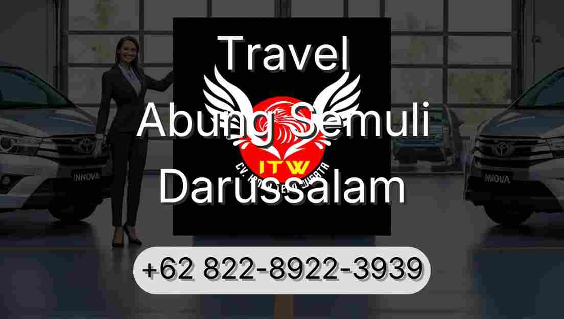 Travel Abung Semuli Darussalam