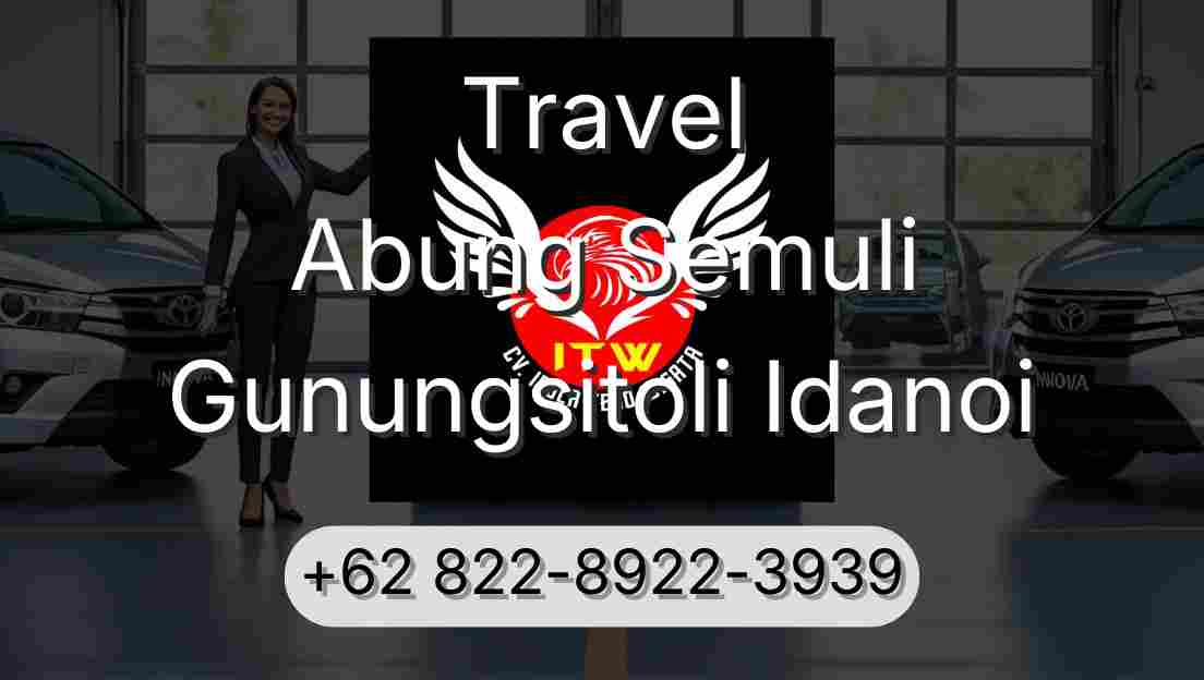 Travel Abung Semuli Gunungsitoli Idanoi