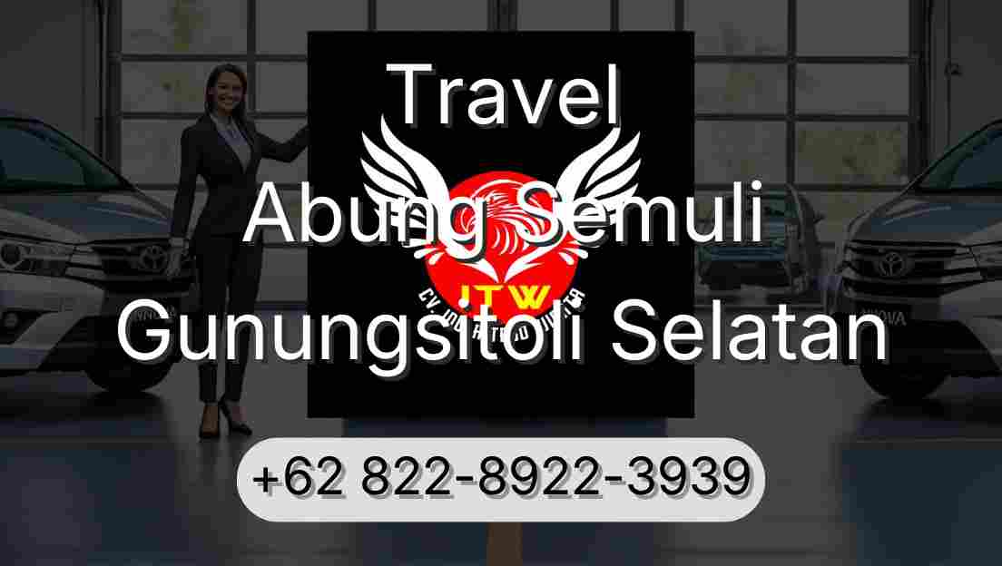 Travel Abung Semuli Gunungsitoli Selatan