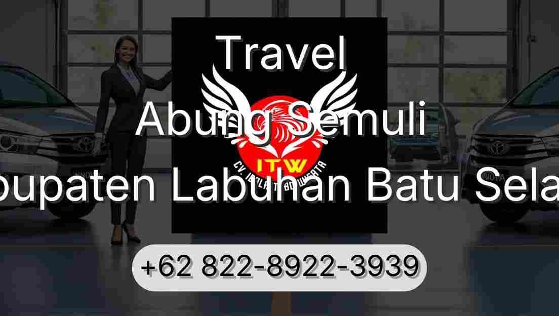Travel Abung Semuli Kabupaten Labuhan Batu Selatan