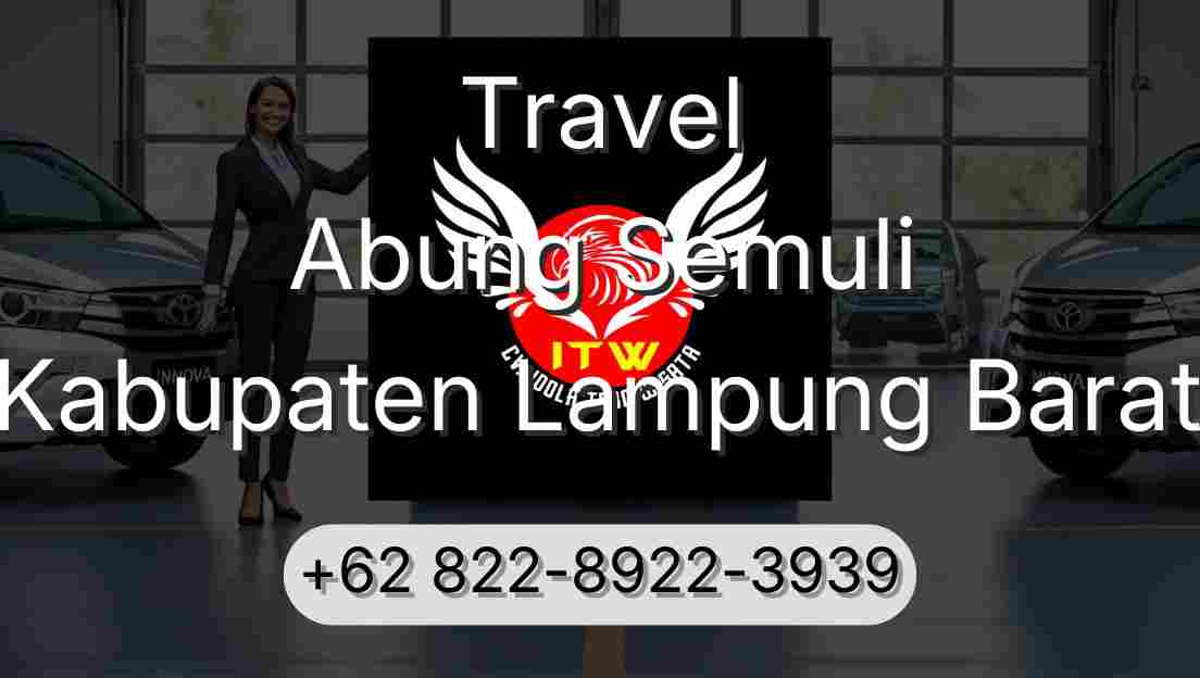 Travel Abung Semuli Kabupaten Lampung Barat