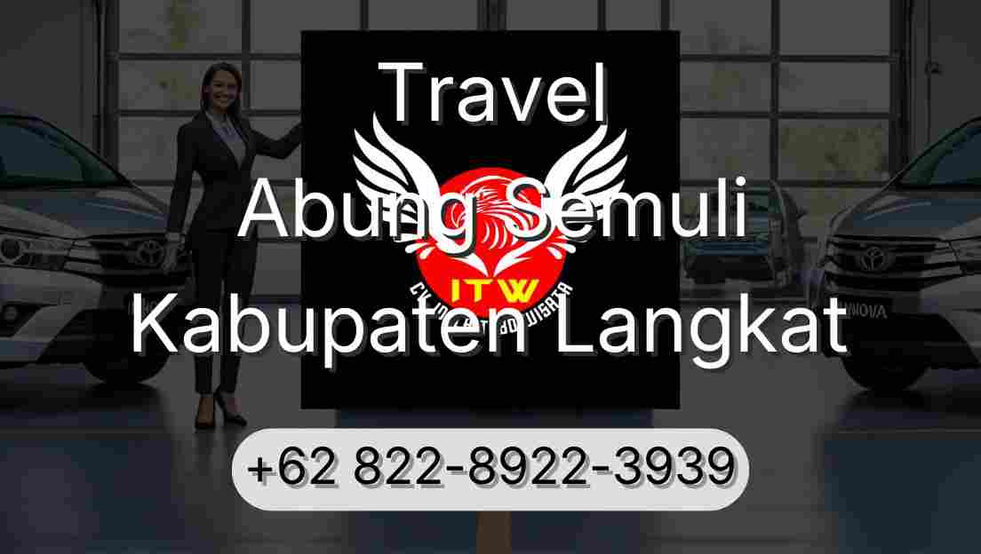 Travel Abung Semuli Kabupaten Langkat