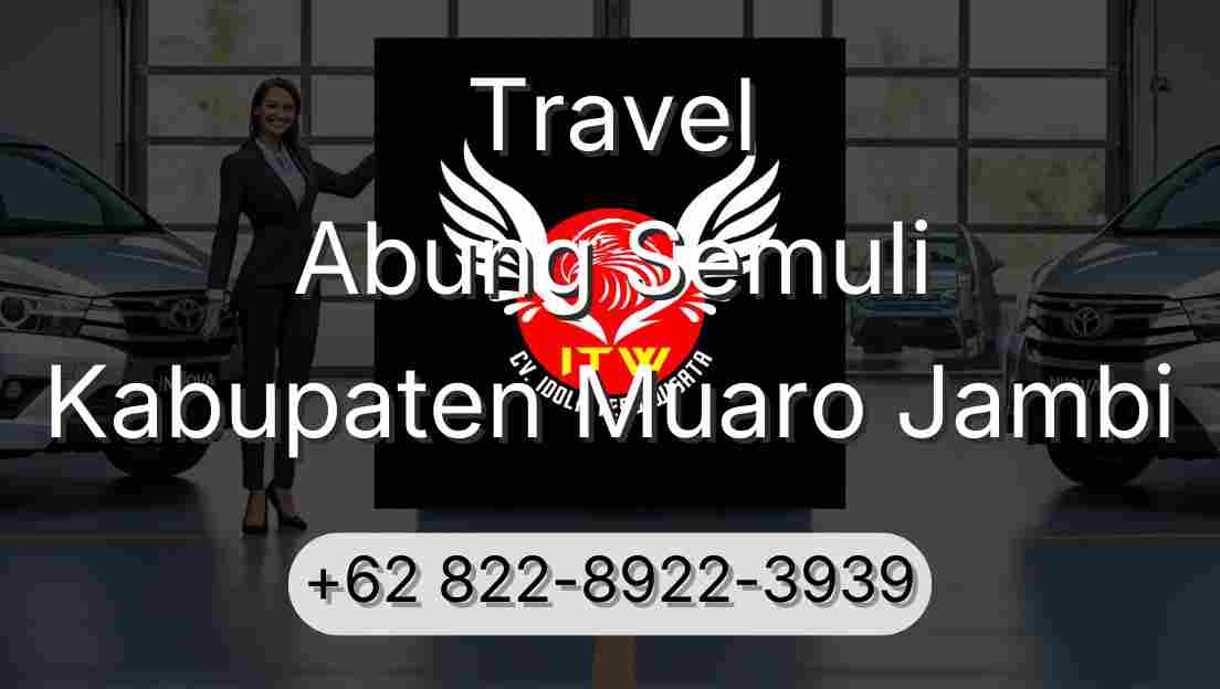 Travel Abung Semuli Kabupaten Muaro Jambi