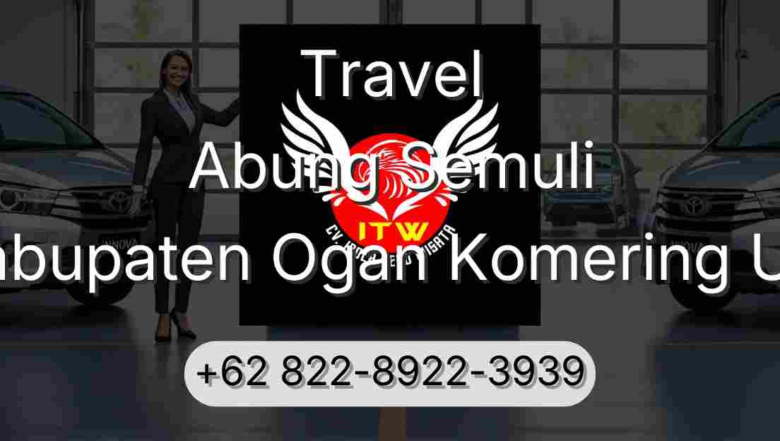 Travel Abung Semuli Kabupaten Ogan Komering Ulu