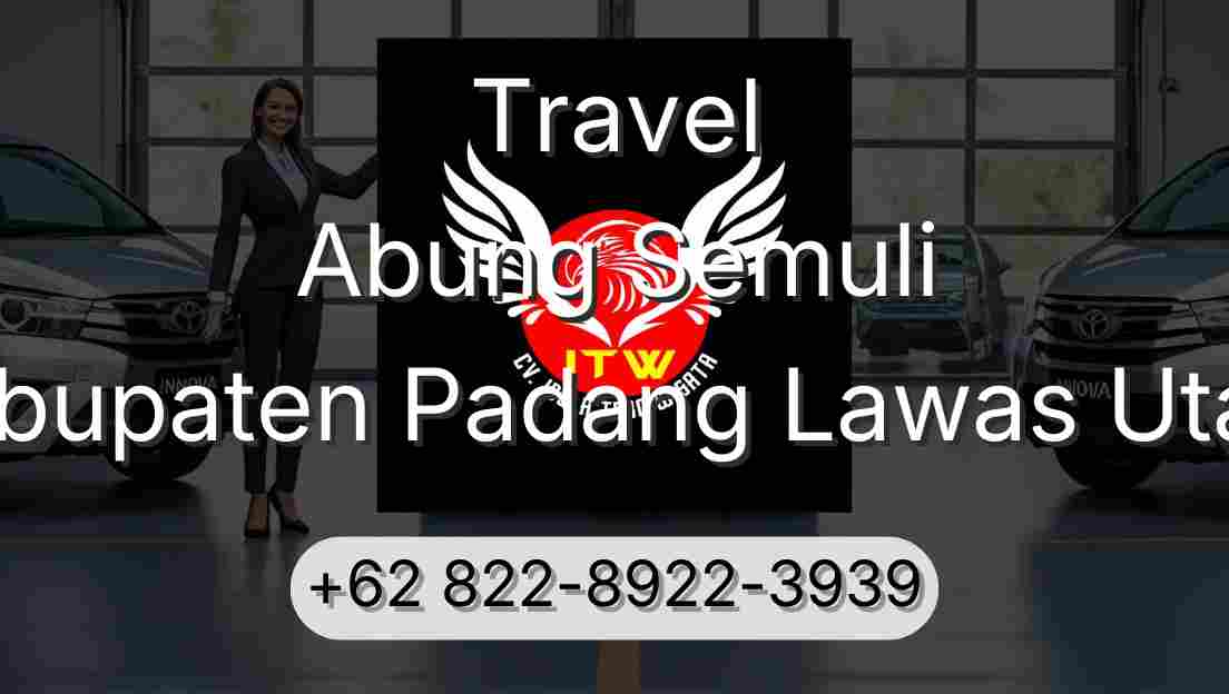 Travel Abung Semuli Kabupaten Padang Lawas Utara